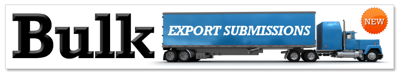 Click Here to Read more About Our Bulk Export Submissions